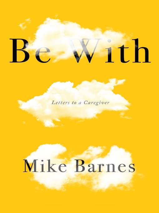 Title details for Be With by Mike Barnes - Available